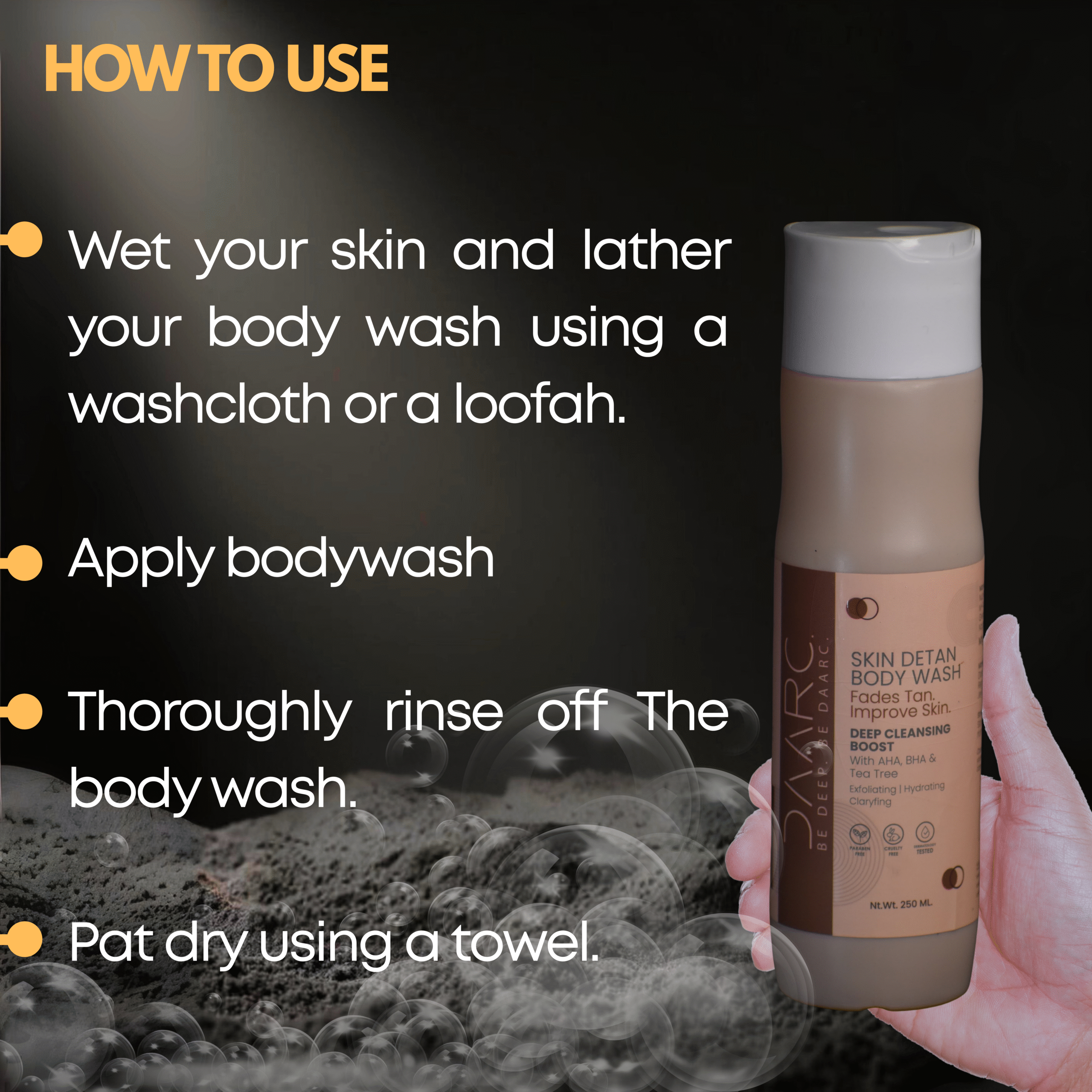 DAARC DeTan Body Wash with 10% Glycolic Acid, 5% Lactic Acid & 2% Salicylic Acid | Removes Tan, Clears Acne & Brightens | Dermatologist Tested | 250ml - Image 4